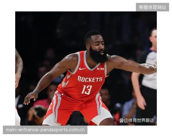 哈登成市场宠儿或影响伤病？篮球明星的双刃剑考验